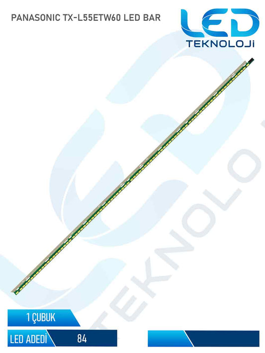 Panasonic TX-L55ETW60 Led Bar 1 Parca 55 inc