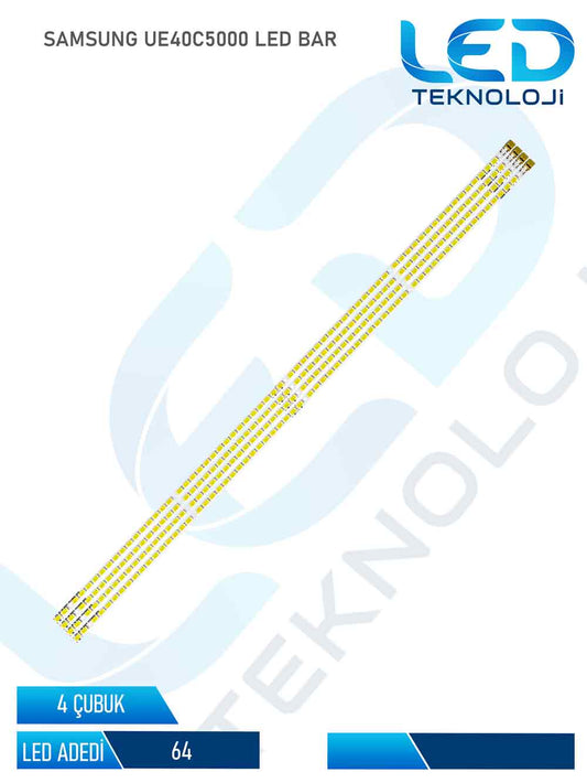 SAMSUNG UE40C5000 Led Bar 4 Parca 40 inc